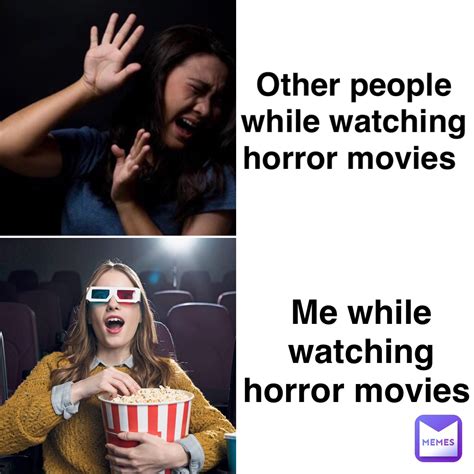 me after watching fake horror movies meme|scary horror movie memes.